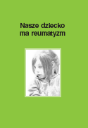 nasze dziecko ma reumatyzm