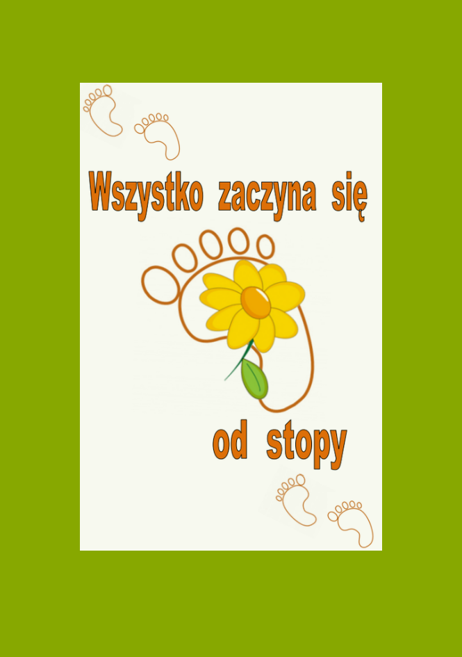 Wszystko zaczyna si od stopy