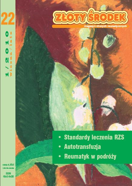 złoty środek nr 22. W nim m. in. standardy leczenia RZS, autotransfuzja, reumatyk w podróży.