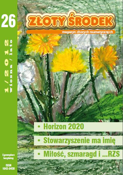złoty środek nr 26. W nim m. in. Horizon 2020, Stowarzyszenie ma imię, miość, szmaragd i...RZS.